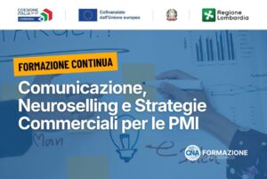 Comunicazione, Neuroselling e Strategie Commerciali per le PMI corso formazione continua ecipa lombardia